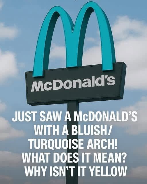 Why One McDonald’s Has Turquoise Arches 😮😮😮💬👇