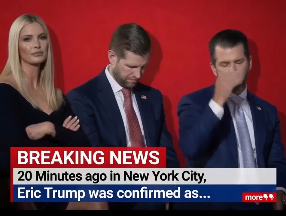 20 Minutes ago in New York City,Eric Trump was confirmed as…more