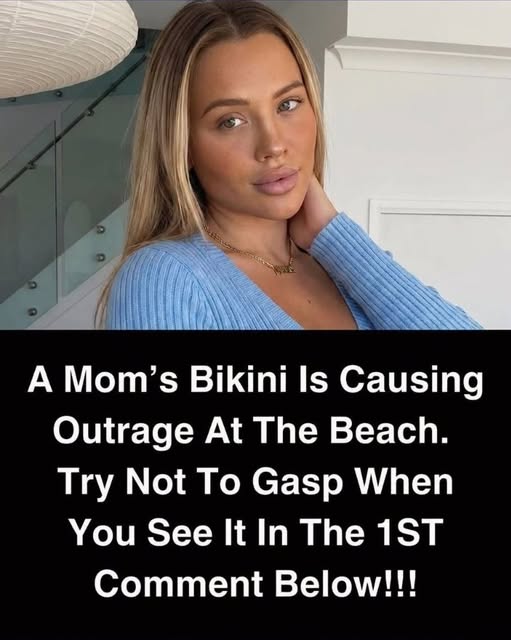 A Mom’s Bikini Is Sparking Outrage At The Beach. Try Not To Gasp When You …